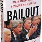 Book Review: Bailout; An Inside Account of How Washington Abandoned Main Street While Rescuing Wall Street